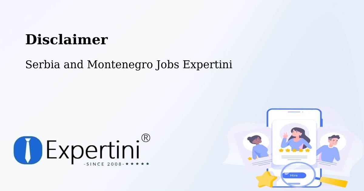 Disclaimer – Beloeil - Serbia and Montenegro Jobs Expertini