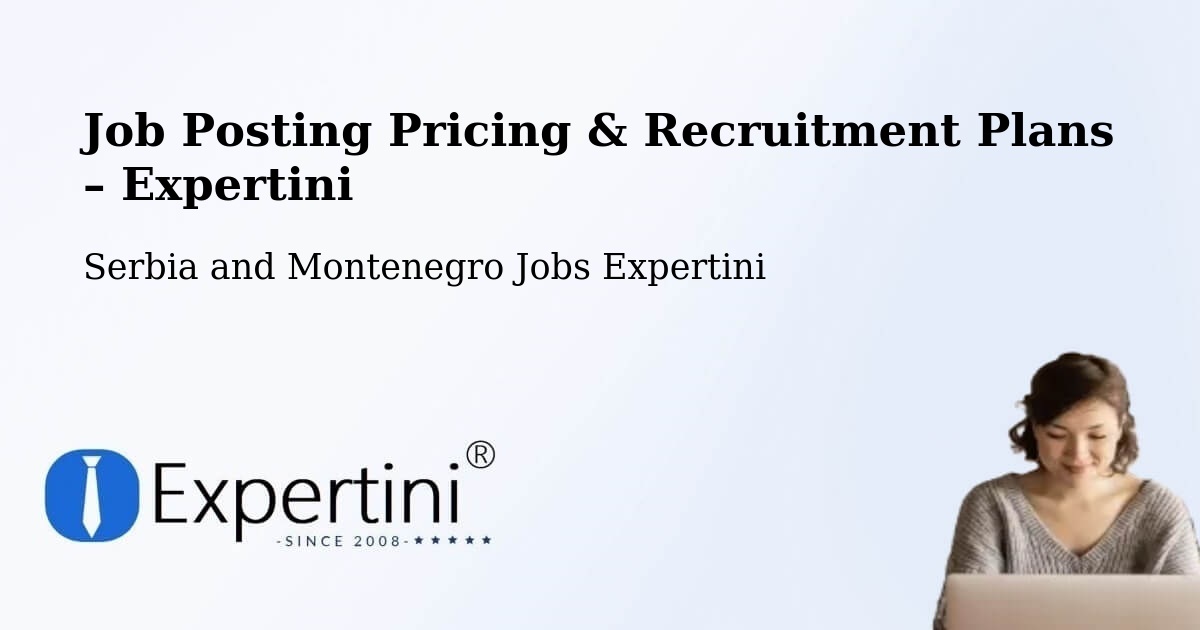 Job Posting Pricing & Recruitment Plans – Beloeil - Beloeil, Serbia and Montenegro Jobs Expertini