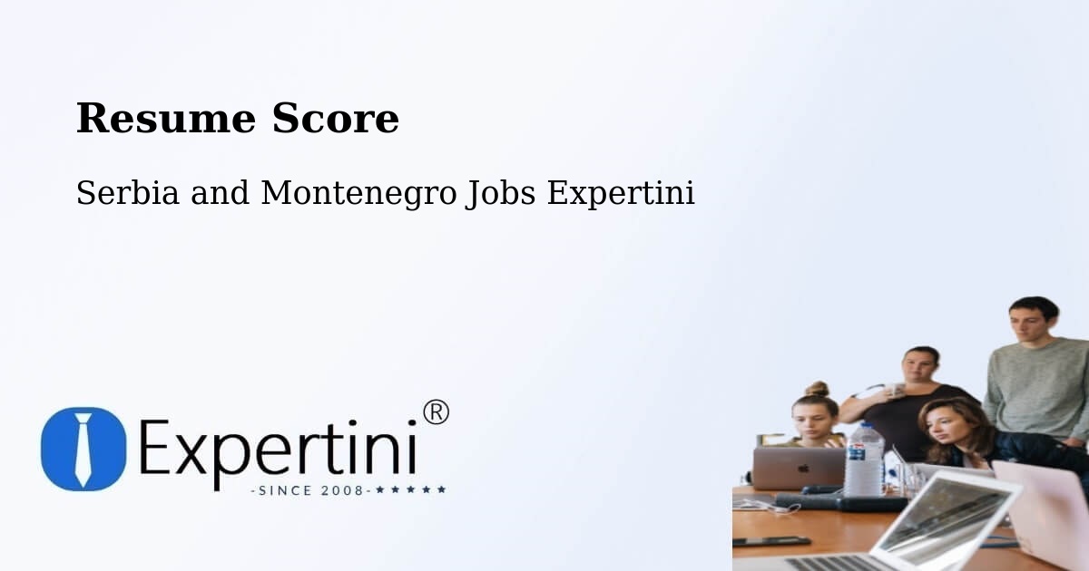 Resume Score & Job Description Match Tool – Beloeil - Serbia and Montenegro Jobs Expertini